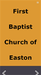 Mobile Screenshot of firstbaptisteaston.com