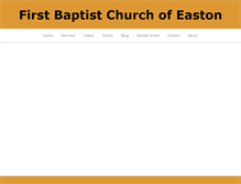 Tablet Screenshot of firstbaptisteaston.com